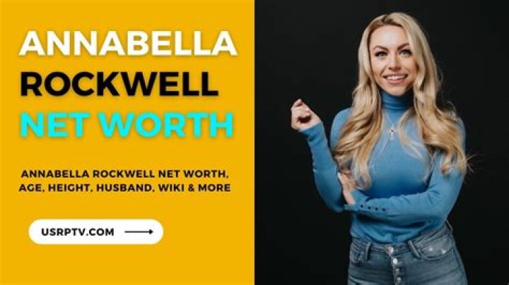 Annabella Rockwell Net Worth