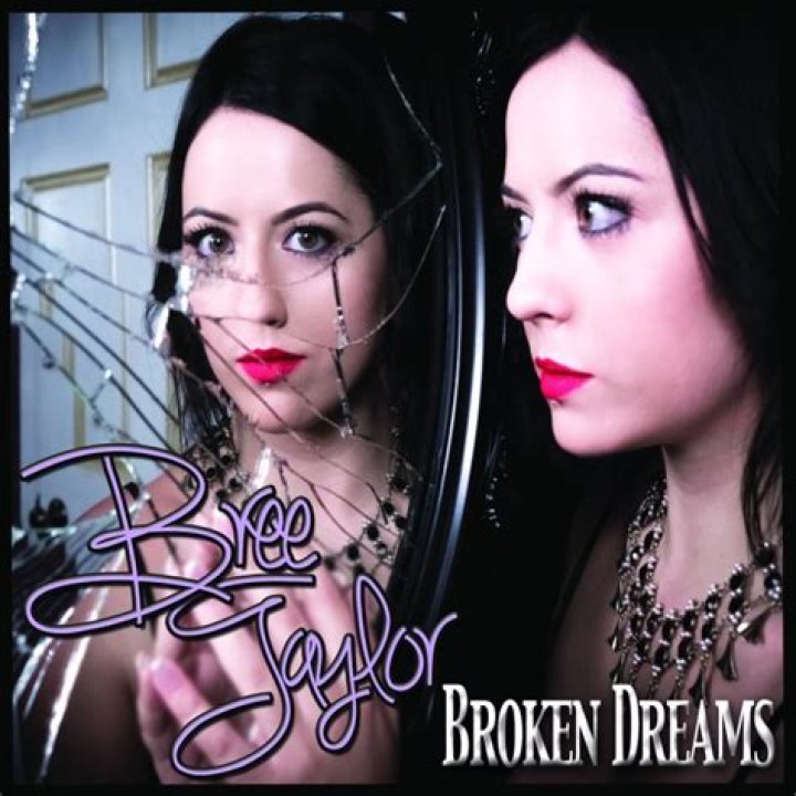 "Broken Dreams" by Pop Artist and Beauty Blogger, Bree Taylor