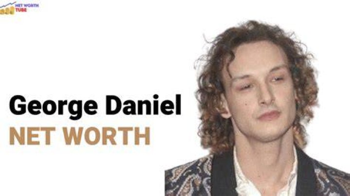 Fame | George Daniel net worth and salary income estimation Jan, 2024