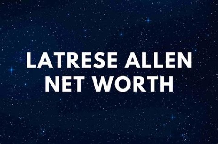 Latrese Allen Bio Net Worth