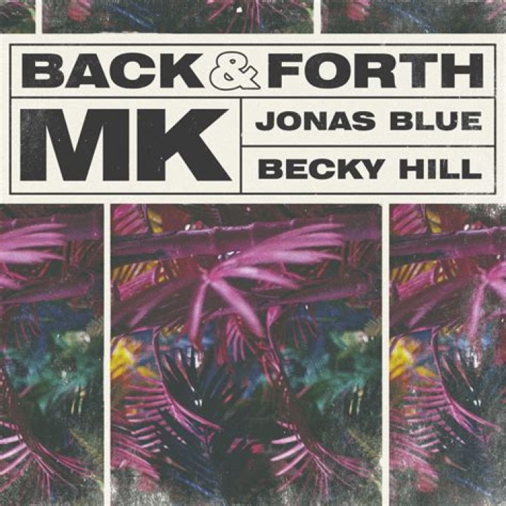 MK, Jonas Blue and Becky Hill team up on 'Back & Forth'