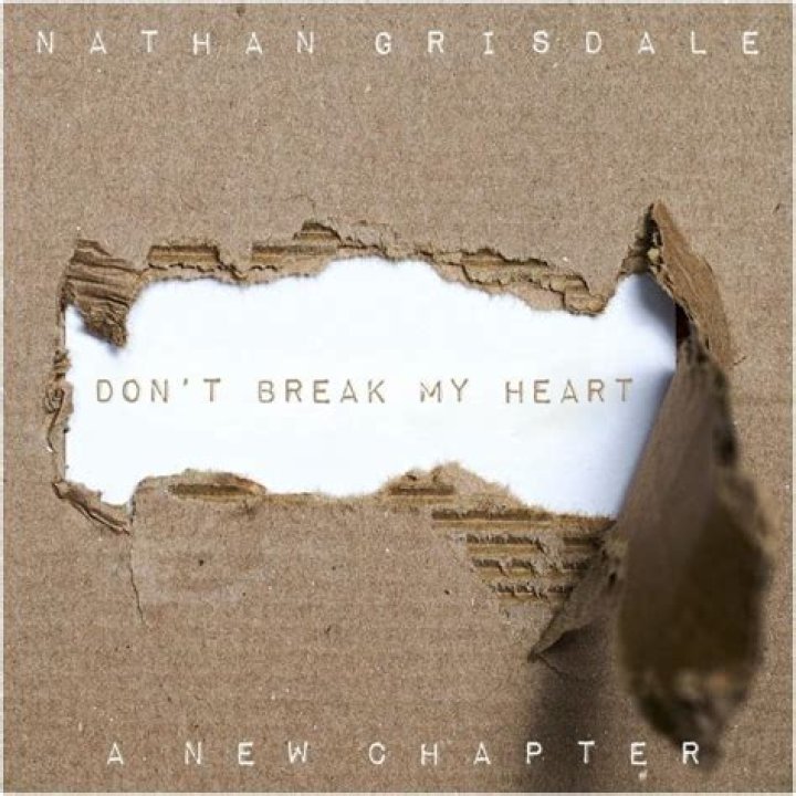 Nathan Grisdale Releases New Single 'Don't Break My Heart'