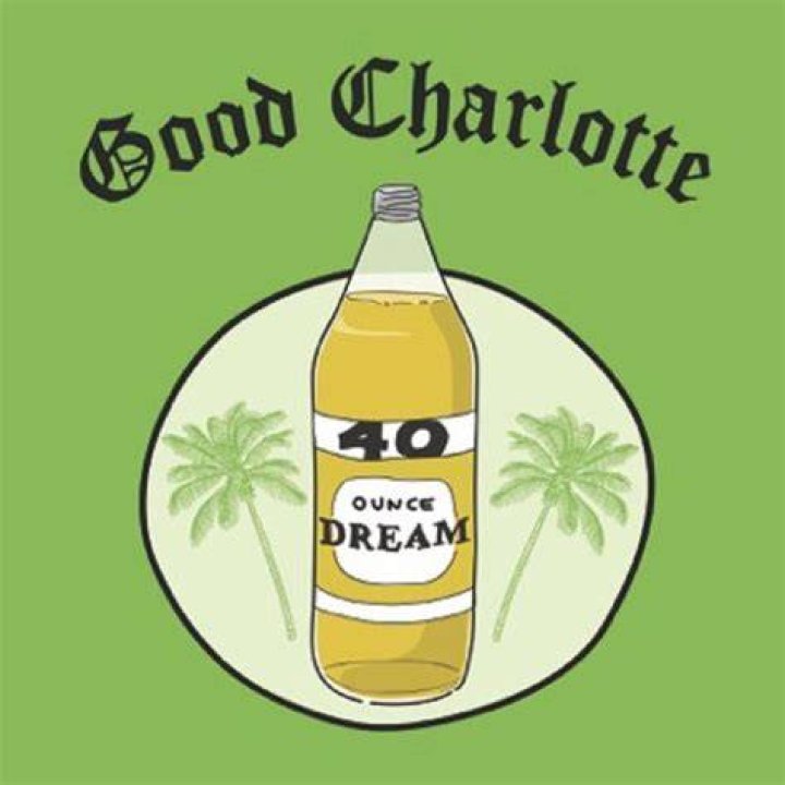 Single Review: Good Charlotte - 40 oz Dream