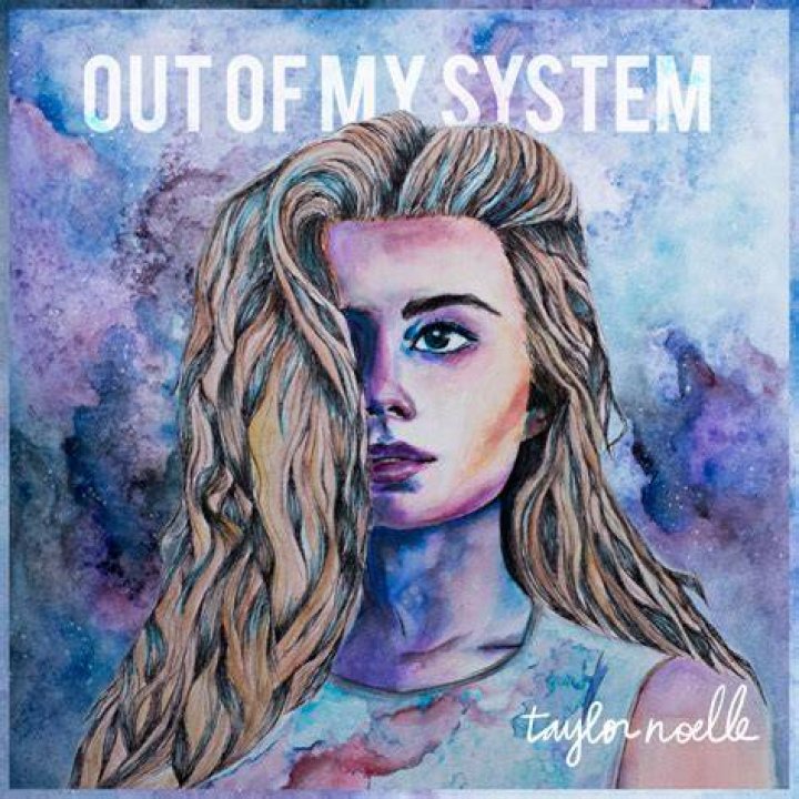 Taylor Noelle and her debut EP 'Out Of My System'