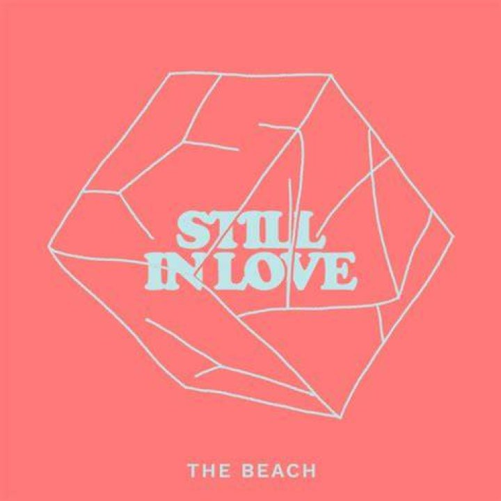 The Beach Returns With New Single "Still In Love"