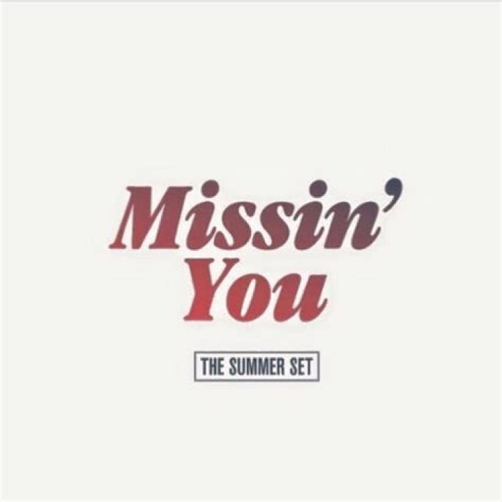 The Summer Set Releases “Missin’ You”