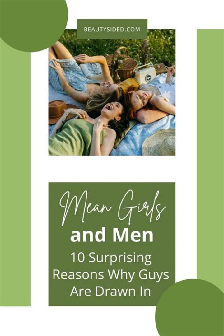 Why do guys like mean girls?